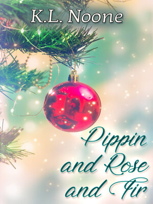 cover image of Pippin and Rose and Fir